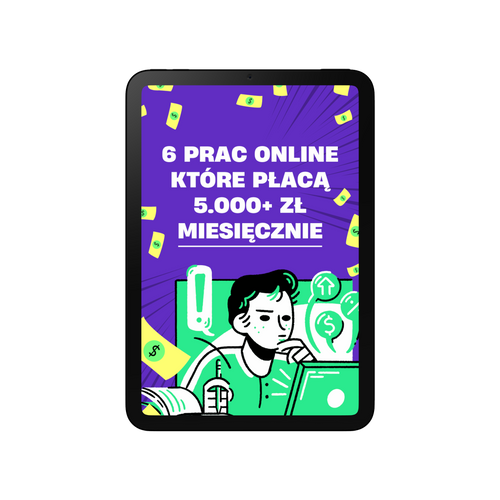 6 prac online które płacą 5000+ zł miesięcznie